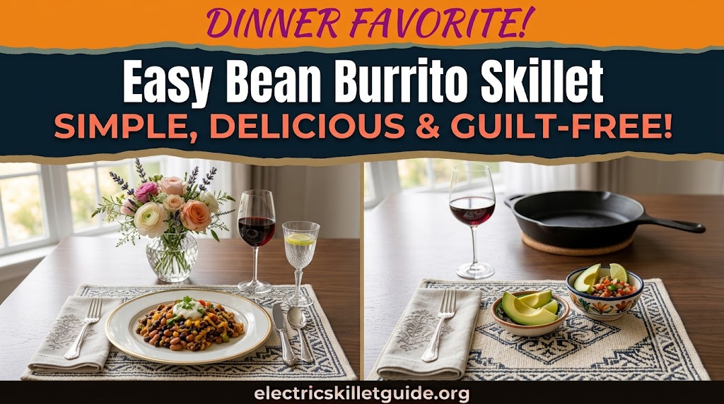 Create for me a photo-realistic image of A/R 16:9 , which is to be the front image of a blog post with the title “Easy Bean Burrito Skillet” (keep this as an overlay text at the top of the image) complete and arranged stylistically on a very elegant dining table ready to be eaten. Focus on the food plate itself, displaying a calm and soothing as well as chic ambiance. Add a variation to the table decoration to make the image different. Don’t use a skillet with handle on both sides. Use just a single handle as it is available in the market place.